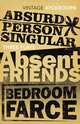 Three Plays: Absurd Person Singular, Absent Friends, Bedroom Farce, Alan Ayckbourn 