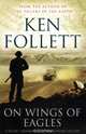 On Wings of Eagles, Ken Follett 