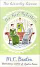 The First Rebellion, M. C. Beaton 
