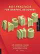Best Practices for Graphic Designers, Packaging. An Essential Guide for Implementing Effective Package Design Solutions, 