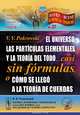 El universo, las particulas elementales y la teoria del todo... Casi sin formulas, o como se llego a la teoria de cuerdas, В. В. Покровский 