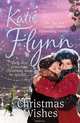 Christmas Wishes, Flynn, Katie 