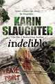 Indelible, Slaughter, Karin 