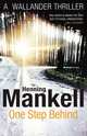 One Step Behind, Mankell, Henning 