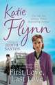 First Love, Last Love, Flynn, Katie 