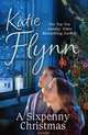 A Sixpenny Christmas, Flynn, Katie 