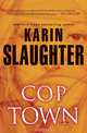 COP TOWN, SLAUGHTER, KARIN 