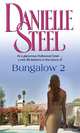 Bungalow 2, Steel, Danielle 