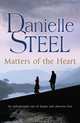 Matters of the Heart, Steel, Danielle 