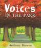 Voices In The Park, Browne, Anthony 