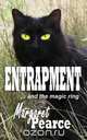 ENTRAPMENT, Margaret Pearce 