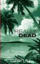 Really Dead, J.E. Forman 