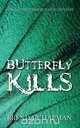 Butterfly Kills, Brenda Chapman 