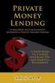 Private Money Lending Learn How to Consistently Generate a Passive Income Stream, Gustavo Gomez 