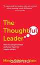 The Thoughtful Leader, Mindy Gibbins-Klein 