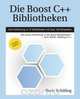 Die Boost C++ Bibliotheken, Boris Schaling 