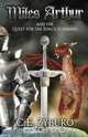 Miles Arthur And The Quest For The King