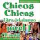 Chicos Chicas: Libro del alumno: Nivel 1 (аудиокурс CD), Maria Angeles Palomino 