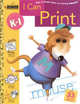 I Can Print. Grades K-1, 