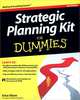 Strategic Planning Kit for Dummies (+ CD-ROM), Erica Olsen 