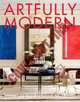 Artfully Modern. Interiors by Richard Mishaan, Mishaan Richard 