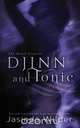 Djinn and Tonic, Jasinda Wilder 