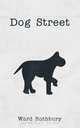 Dog Street, Ward Rothbury 