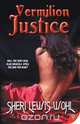Vermilion Justice, Sheri Lewis Wohl 