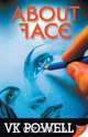 About Face, VK Powell 
