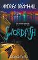 Swordfish, Andrea Bramhall 