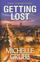 Getting Lost, Michelle Grubb 