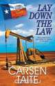 Lay Down the Law, Carsen Taite 