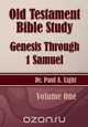 Old Testament Bible Study, Genesis Through 1 Samuel, Paul A. Light 