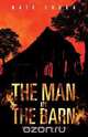 The Man in the Barn, Nate Chura 