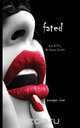 Fated (Book #11 in the Vampire Journals), Morgan Rice 