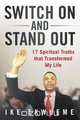 Switch On and Stand Out, Ike Ekwueme 