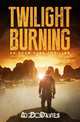 Twilight Burning, A. D. Davies 