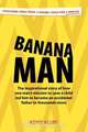 Banana Man, Kevin Allen 