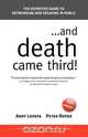 ...and Death Came Third!, Andy Lopata 
