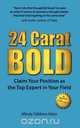 24 Carat Bold, Mindy Gibbins-Klein 