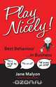 Play Nicely! - Best Behaviour in Business, Jane Malyon 