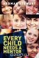 Every Child Needs a Mentor, Herman Stewart 