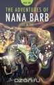 The Adventures of Nana Barb, John Auckland 