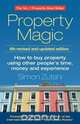 Property Magic 4th Edition - How to Buy Property Using Other People