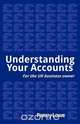 Understanding Your Accounts - For the UK Business Owner, Penny Lowe 
