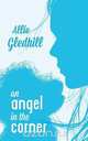 An Angel in the Corner, Allie Gledhill 