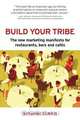Build Your Tribe, Susanne Currid 