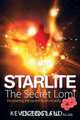 Starlite the Secret Lomi - Discovering the Sacred Touch of Aloha, Kevin England 