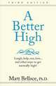 A Better High, Matt Bellace 