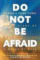 Do Not Be Afraid, 